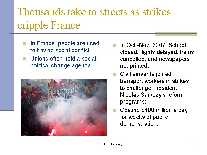 Thousands take to streets as strikes cripple France n In France, people are used