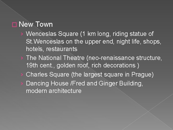� New Town › Wenceslas Square (1 km long, riding statue of St. Wenceslas