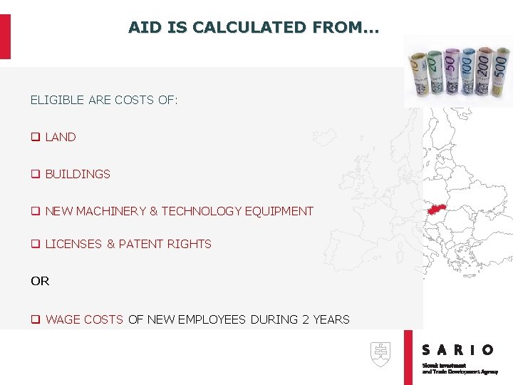 AID IS CALCULATED FROM. . . ELIGIBLE ARE COSTS OF: q LAND q BUILDINGS