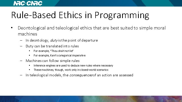 Rule-Based Ethics in Programming • Deontological and teleological ethics that are best suited to