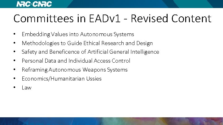 Committees in EADv 1 - Revised Content • • Embedding Values into Autonomous Systems