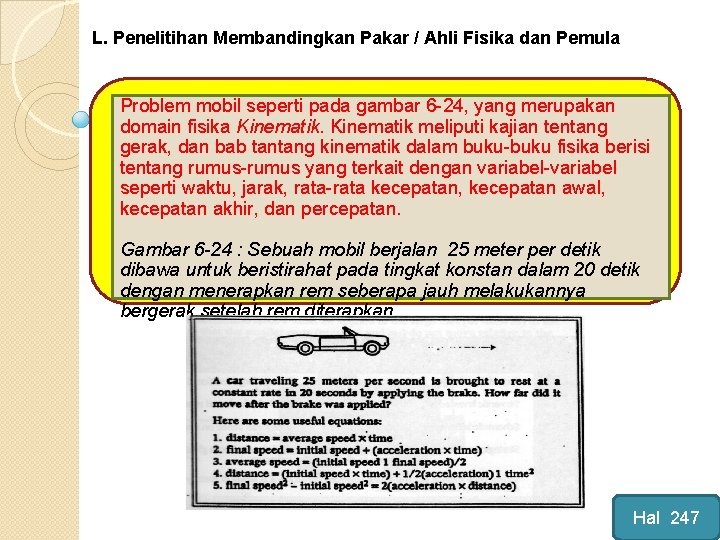 L. Penelitihan Membandingkan Pakar / Ahli Fisika dan Pemula Problem mobil seperti pada gambar