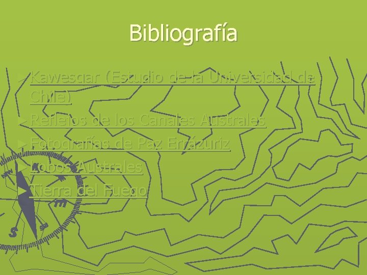 Bibliografía ► Kawesqar (Estudio de la Universidad de Chile) ► Reflejos de los Canales
