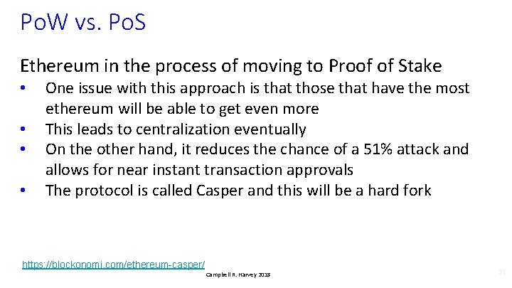 Po. W vs. Po. S Ethereum in the process of moving to Proof of