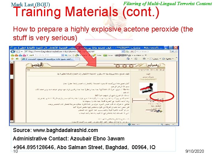 Filtering of Multi-Lingual Terrorist Content Mark Last (BGU) Training Materials (cont. ) How to