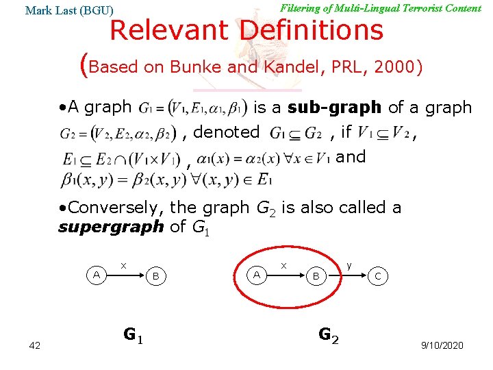 Filtering of Multi-Lingual Terrorist Content Mark Last (BGU) Relevant Definitions (Based on Bunke and