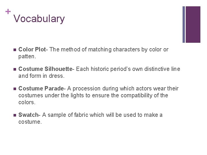 + Vocabulary n Color Plot- The method of matching characters by color or patten.