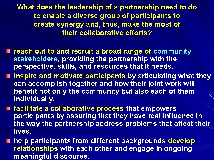 What does the leadership of a partnership need to do to enable a diverse