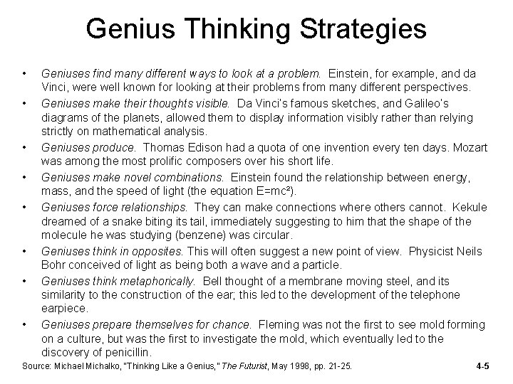 Genius Thinking Strategies • • Geniuses find many different ways to look at a Genius Thinking Strategies • • Geniuses find many different ways to look at a