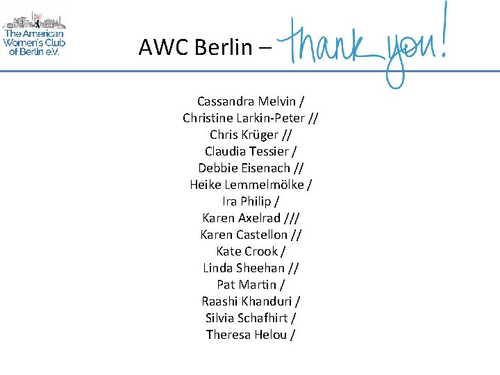 AWC Berlin – Cassandra Melvin / Christine Larkin-Peter // Chris Krüger // Claudia Tessier