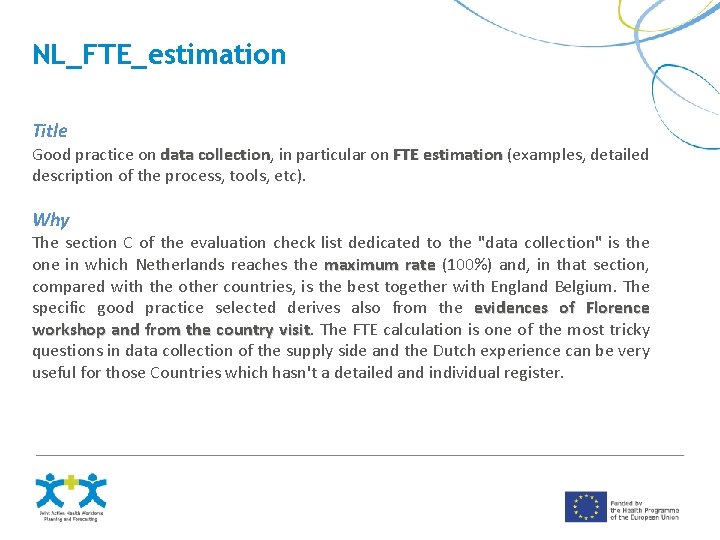 NL_FTE_estimation Title Good practice on data collection, in particular on FTE estimation (examples, detailed