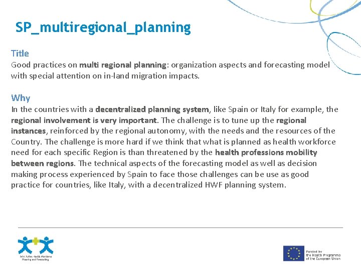 SP_multiregional_planning Title Good practices on multi regional planning: organization aspects and forecasting model planning