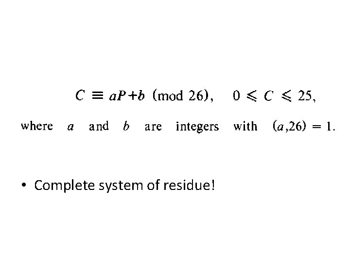  • Complete system of residue! 