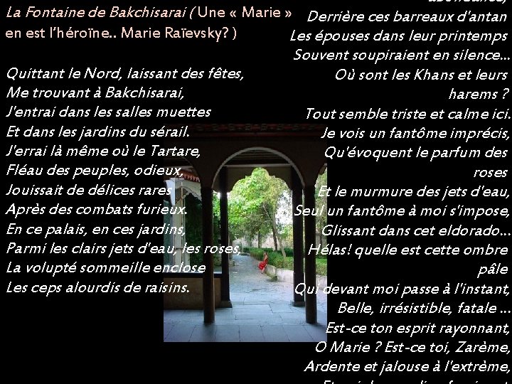 abondance; La Fontaine de Bakchisarai ( Une « Marie » Derrière ces barreaux d'antan