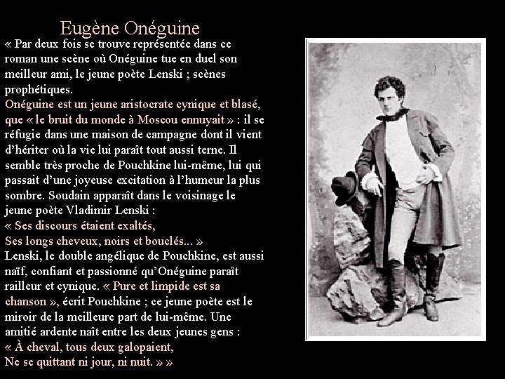 Eugène Onéguine « Par deux fois se trouve représentée dans ce roman une scène