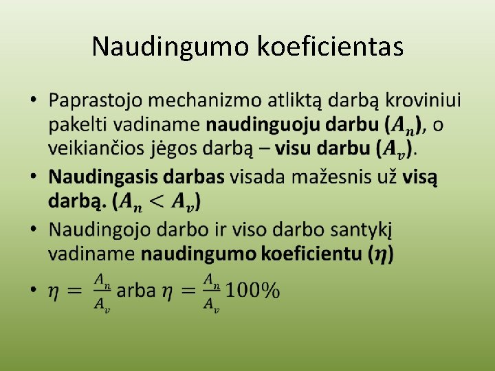 Naudingumo koeficientas • 