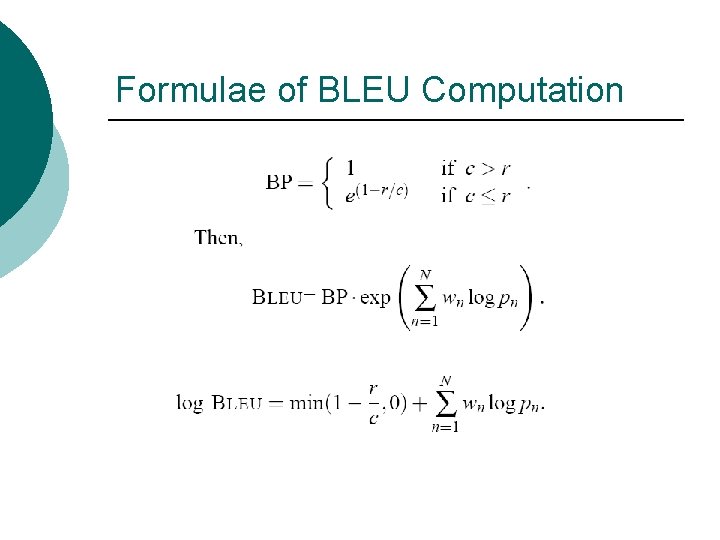 Formulae of BLEU Computation 