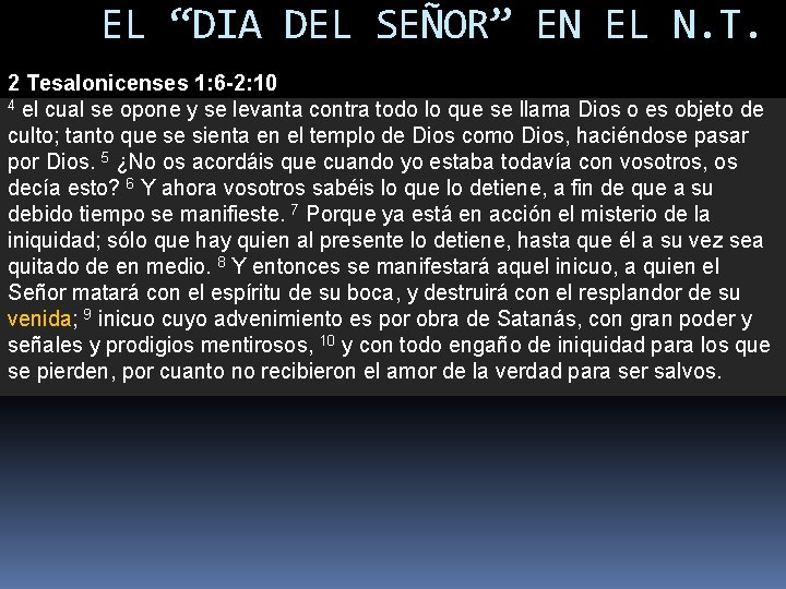 EL “DIA DEL SEÑOR” EN EL N. T. 2 Tesalonicenses 1: 6 -2: 10