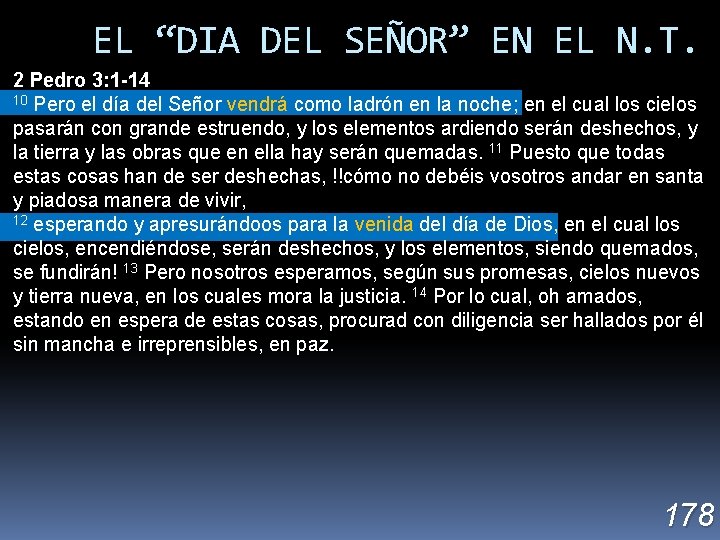 EL “DIA DEL SEÑOR” EN EL N. T. 2 Pedro 3: 1 -14 10
