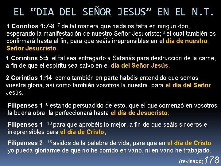 EL “DIA DEL SEÑOR JESUS” EN EL N. T. 1 Corintios 1: 7 -8