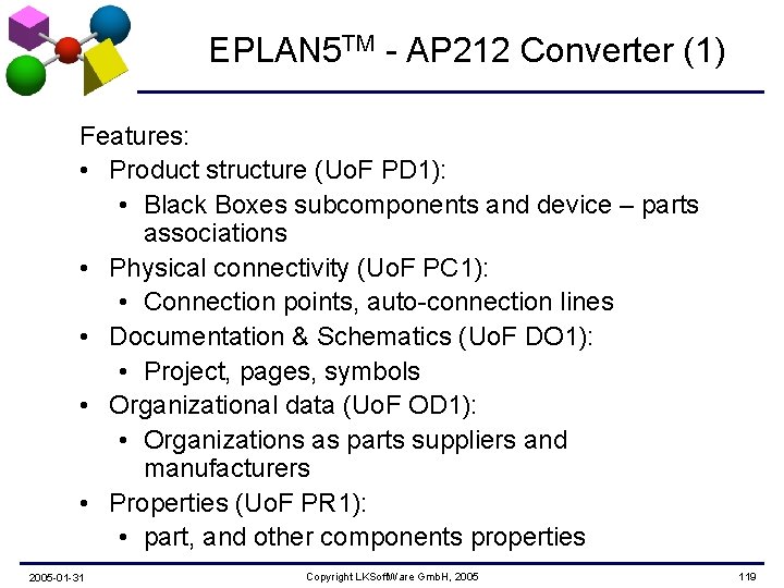EPLAN 5 TM - AP 212 Converter (1) Features: • Product structure (Uo. F