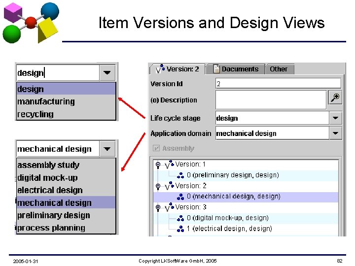 Item Versions and Design Views 2005 -01 -31 Copyright LKSoft. Ware Gmb. H, 2005