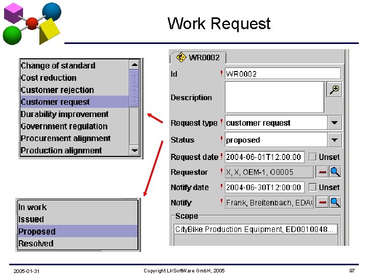 Work Request 2005 -01 -31 Copyright LKSoft. Ware Gmb. H, 2005 97 