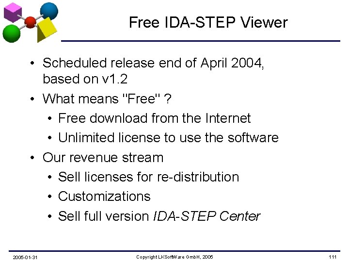 Free IDA-STEP Viewer • Scheduled release end of April 2004, based on v 1.