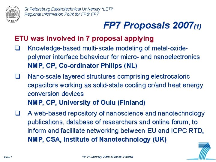St Petersburg Electrotechnical University “LETI” Regional Information Point for FP 6/ FP 7 Proposals