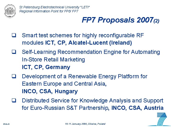 St Petersburg Electrotechnical University “LETI” Regional Information Point for FP 6/ FP 7 Proposals
