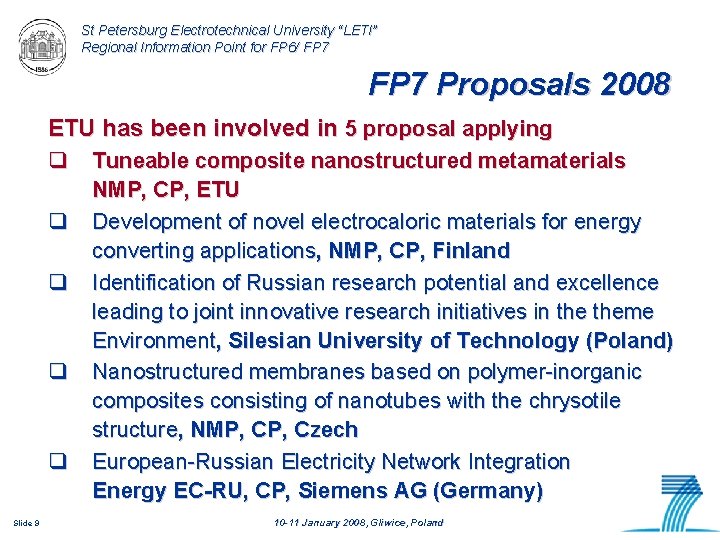 St Petersburg Electrotechnical University “LETI” Regional Information Point for FP 6/ FP 7 Proposals