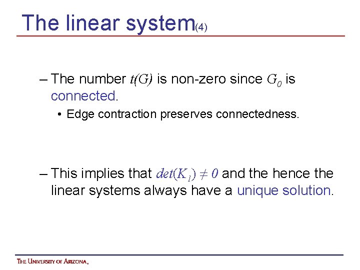 The linear system(4) – The number t(G) is non-zero since G 0 is connected.