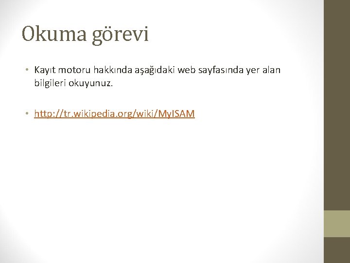 Okuma görevi • Kayıt motoru hakkında aşağıdaki web sayfasında yer alan bilgileri okuyunuz. •