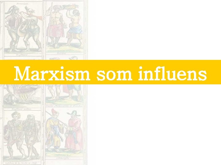 Marxism som influens 