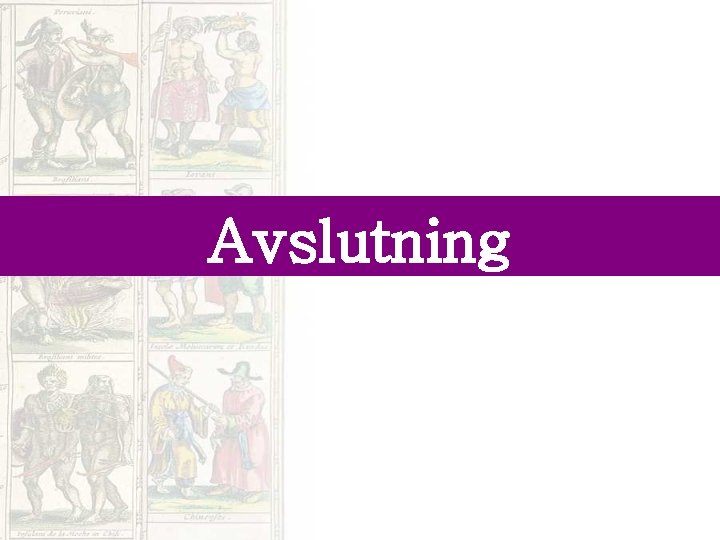 Avslutning 