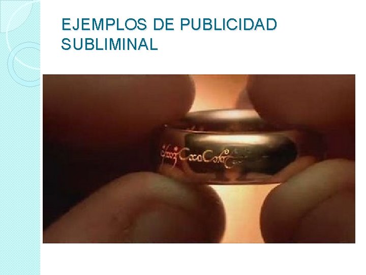 EJEMPLOS DE PUBLICIDAD SUBLIMINAL 