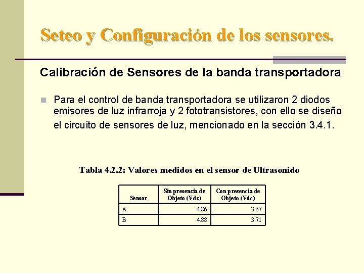 Seteo y Configuración de los sensores. Calibración de Sensores de la banda transportadora n