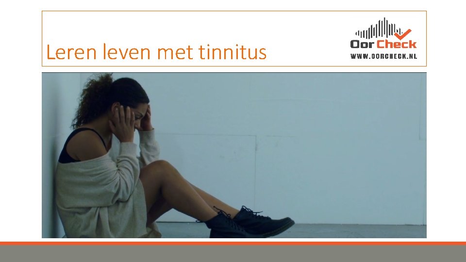 Leren leven met tinnitus 