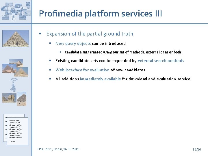 Profimedia platform services III § Expansion of the partial ground truth § New query