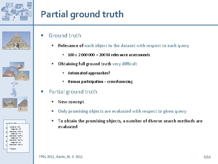 Partial ground truth § Ground truth § Relevance of each object in the dataset