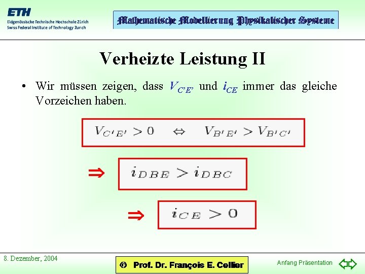 Verheizte Leistung II • Wir müssen zeigen, dass VC’E’ und i. CE immer das