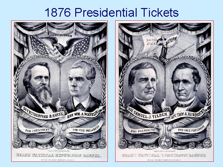 1876 Presidential Tickets 