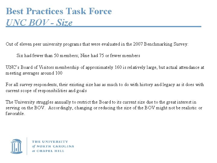 Best Practices Task Force UNC BOV - Size Out of eleven peer university programs