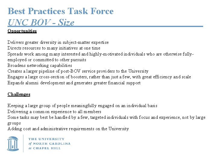 Best Practices Task Force UNC BOV - Size Opportunities Delivers greater diversity in subject-matter