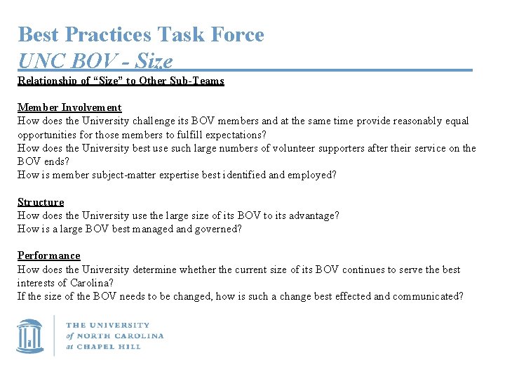 Best Practices Task Force UNC BOV - Size Relationship of “Size” to Other Sub-Teams
