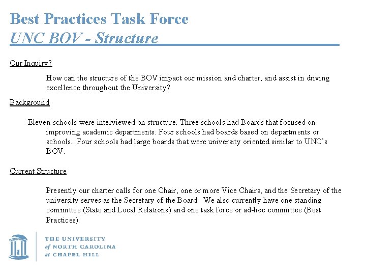 Best Practices Task Force UNC BOV - Structure Our Inquiry? How can the structure