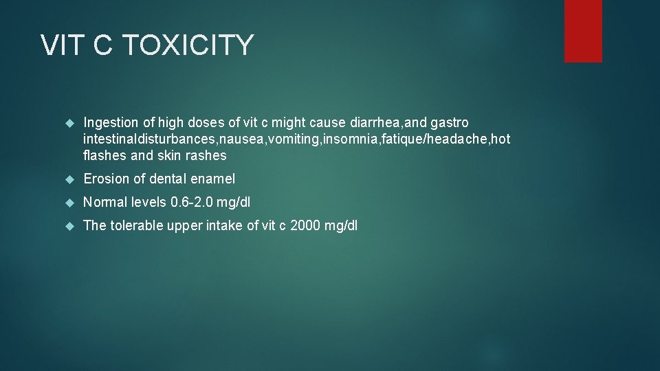 VIT C TOXICITY Ingestion of high doses of vit c might cause diarrhea, and