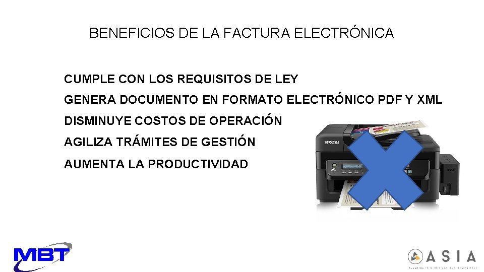 BENEFICIOS DE LA FACTURA ELECTRÓNICA CUMPLE CON LOS REQUISITOS DE LEY GENERA DOCUMENTO EN