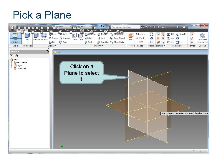 Pick a Plane Click on a Plane to select it. 