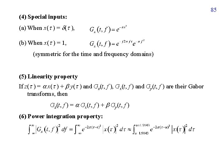85 (4) Special inputs: (a) When x( ) = ( ), (b) When x(